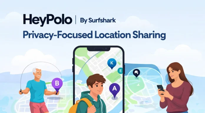 Surfshark’s HeyPolo: A Location-Sharing App That Prioritizes Privacy and User Control